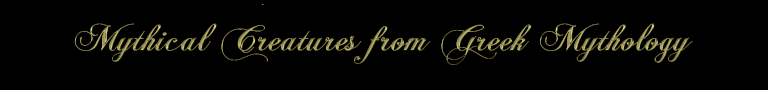 A banner in cursive script that says 'Mythical Creatures from Greek Mythology'